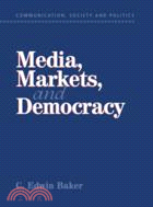 Media, markets, and democrac...