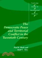 The Democratic Peace and Territorial Conflict in the Twentieth Century