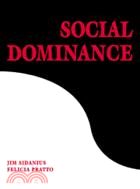 Social Dominance：An Intergroup Theory of Social Hierarchy and Oppression