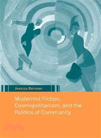 Modernist Fiction, Cosmopolitanism and the Politics of Community