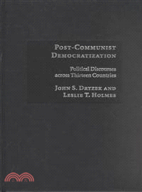 Post-Communist Democratization：Political Discourses Across Thirteen Countries