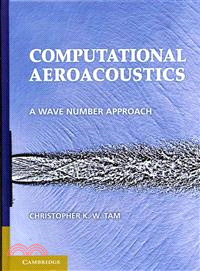 Computational Aeroacoustics―A Wave Number Approach