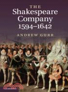 The Shakespeare Company, 1594–1642