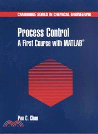Process Control：A First Course with MATLAB