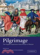 Pilgrimage：The English Experience from Becket to Bunyan