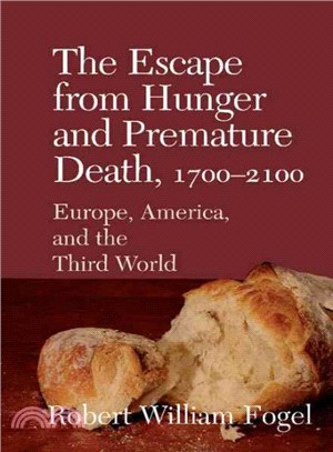 Escape from Hunger and Premature Death, 1700-2100 ― Europe, America and the Third World