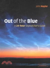 Out of the Blue：A 24-Hour Skywatcher's Guide