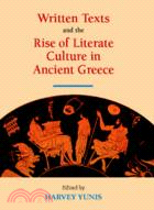 Written Texts and the Rise of Literate Culture in Ancient Greece