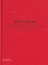 Rousseau：The Sentiment of Existence