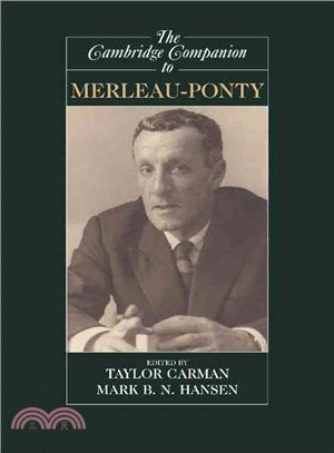 The Cambridge Companion to Merleau-Ponty