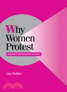 Why Women Protest：Women's Movements in Chile