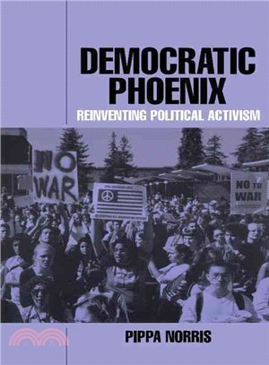 Democratic Phoenix：Reinventing Political Activism
