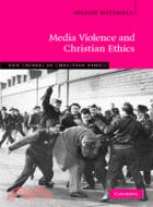 Media Violence and Christian Ethics