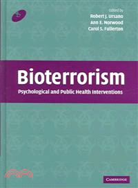 Bioterrorism：Psychological and Public Health Interventions