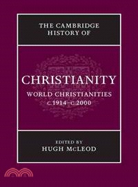 World Christianities c.1914-c.2000 /