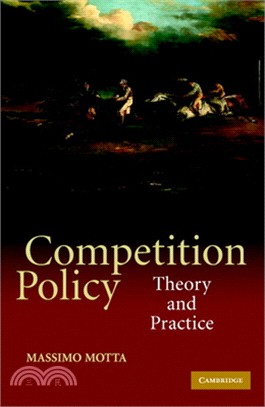 Competition Policy：Theory and Practice
