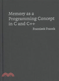 Memory as a Programming Concept in C and C++