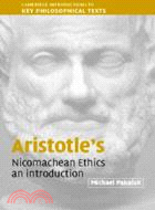 Aristotle's Nicomachean Ethics ：An Introduction