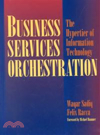 Business Services Orchestration：The Hypertier of Information Technology