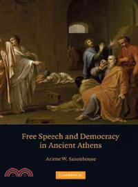 Free Speech and Democracy in Ancient Athens