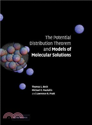 The Potential Distribution Theorem and Models of Molecular Solutions