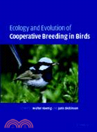 Ecology and Evolution of Cooperative Breeding in Birds