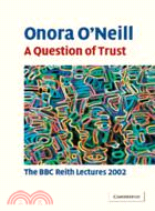 A Question of Trust：The BBC Reith Lectures 2002