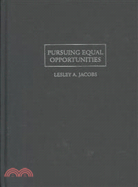 Pursuing Equal Opportunities：The Theory and Practice of Egalitarian Justice