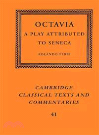 Octavia：A Play Attributed to Seneca