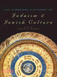 The Cambridge Dictionary of Judaism and Jewish Culture