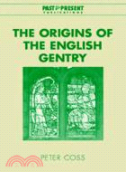 The Origins of the English Gentry