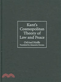 Kant's Cosmopolitan Theory of Law and Peace