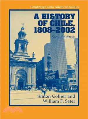 A History of Chile, 1808 - 2002