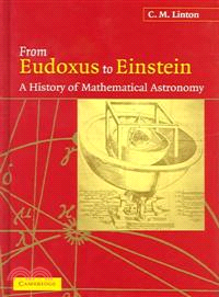 From Eudoxus to Einstein：A History of Mathematical Astronomy