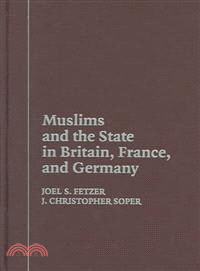 Muslims and the State in Britain, France, and Germany