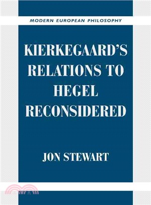 Kierkegaard's Relations to Hegel Reconsidered