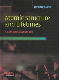 Atomic Structure and Lifetimes：A Conceptual Approach