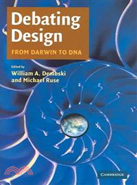 Debating Design―From Darwin to DNA