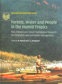 Forests, Water and People in the Humid Tropics：Past, Present and Future Hydrological Research for Integrated Land and Water Management