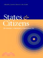 States and Citizens：History, Theory, Prospects