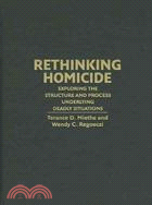 Rethinking homicide :explori...