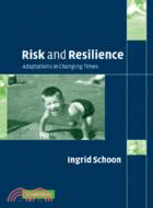 Risk and Resilience：Adaptations in Changing Times