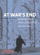 At War's End：Building Peace after Civil Conflict