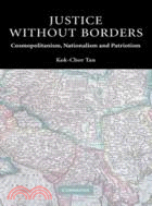 Justice without Borders：Cosmopolitanism, Nationalism, and Patriotism