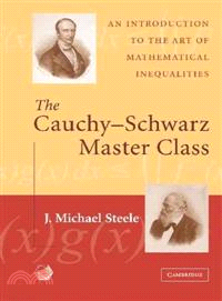 The Cauchy-Schwarz Master Class：An Introduction to the Art of Mathematical Inequalities