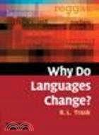 Why Do Languages Change？