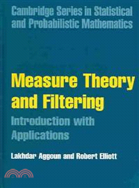 Measure Theory and Filtering：Introduction and Applications