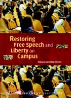 Restoring Free Speech and Liberty on Campus