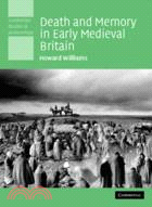 Death and Memory in Early Medieval Britain