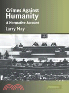 Crimes against Humanity：A Normative Account